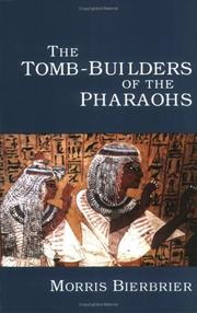 The tomb-builders of the Pharaohs