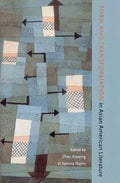 Form and transformation in Asian American literature