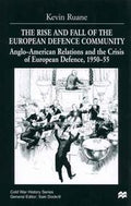 The Rise and Fall of the European Defence Community