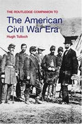 The Routledge companion to the American Civil War era