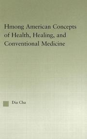 Hmong American Concepts of Health (Asian Americans Reconceptualizing Culture, History, Politics)