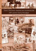 The year that defined American journalism