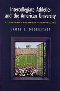 Intercollegiate athletics and the American university