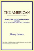 The American (Webster's French Thesaurus Edition)
