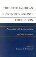 The Inter-American Convention Against Corruption