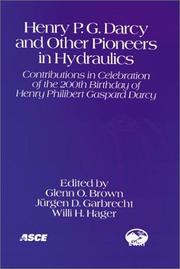 Henry P.G. Darcy and Other Pioneers in Hydraulics