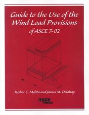 Guide to the Use of the Wind Load Provisions of ASCE 7-02 (Mehta, Kishor C. Guide to the Use of the Wind Load Provisions of Asce 7-98.)