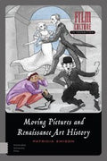 Moving Pictures Renaissance Art Historhb