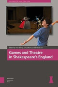 Games and Theatre Shakespeare's Englanhb