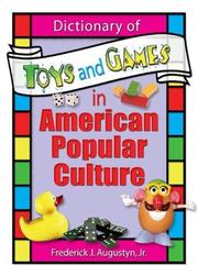 Dictionary of Toys and Games in American Popular Culture (Contemporary Sports Issues) (Contemporary Sports Issues)