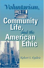 Voluntarism, Community Life, and the American Ethic (Philanthropic and Nonprofit Studies)