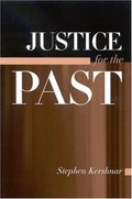 Justice for the Past (Suny Series in American Constitutionalism)