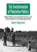 The transformation of plantation politics