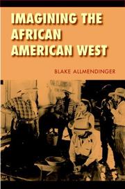 Imagining the African American West (Race and Ethnicity in the American West)