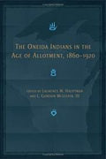 The Oneida Indians in the age of allotment, 1860-1920