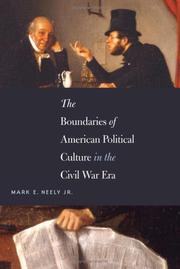 The boundaries of American political culture in the Civil War era