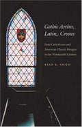 Gothic arches, Latin crosses