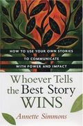 Whoever Tells the Best Story Wins