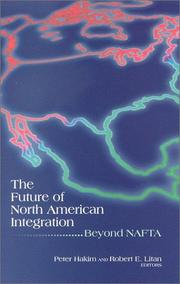 The Future of North American Integration