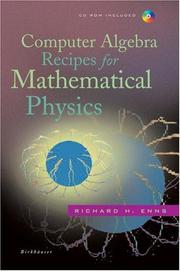 Computer Algebra Recipes for Mathematical Physics