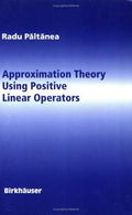 Approximation Theory Using Positive Linear Operators