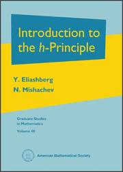 Introduction to the $h$-Principle (Graduate Studies in Mathematics, V 48)