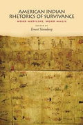 American Indian Rhetorics of Survivance