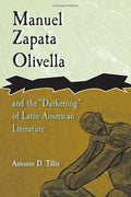 Manuel Zapata Olivella and the "Darkening" of Latin American Literature (Afro-Romance Writers)