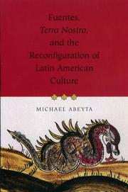 Fuentes,Terra nostra, and the reconfiguration of Latin American culture