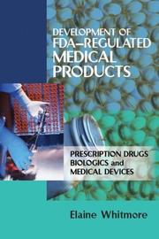 Development of Fda-Regulated Medical Products