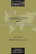 Ethnicity and Psychopharmacology (Review of Psychiatry, Volume 19, No. 4)