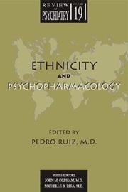 Ethnicity and Psychopharmacology (Review of Psychiatry, Volume 19, No. 4)