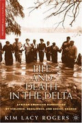 Life and death in the Delta
