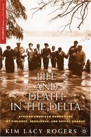 Life and death in the Delta