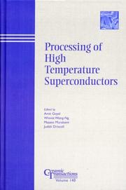 Processing of high temperature superconductors