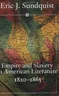 Empire And Slavery in American Literature, 1820-1865