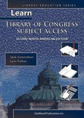 Learn Library of Congress Subject Access Second North American Edition (Library Education Series) (Library Education Series)