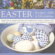 Easter: Recipes, Gifts and Decorations