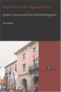 Regionalism after Regionalisation
