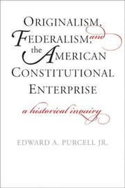 Originalism, Federalism, and the American Constitutional Enterprise
