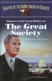 Shapers of the great debate on the Great Society