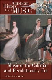 Music of the Colonial and Revolutionary Era (American History through Music)