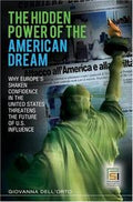 The Hidden Power of the American Dream
