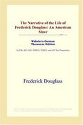 The Narrative of the Life of Frederick Douglass