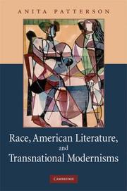 Race, American Literature and Transnational Modernisms (Cambridge Studies in American Literature and Culture)