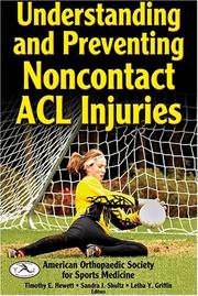 Understanding and Preventing Noncontact Acl Injuries