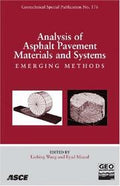 Analysis of Asphalt Pavement Materials and Systems: Engineering Methods