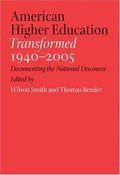 American Higher Education Transformed, 1940--2005