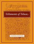 Testaments of Toluca (Ucla Latin American Studies)