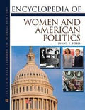 Encyclopedia Of Women And American Politics